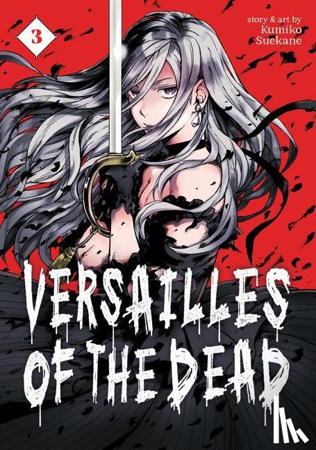 Suekane, Kumiko - Versailles of the Dead Vol. 3