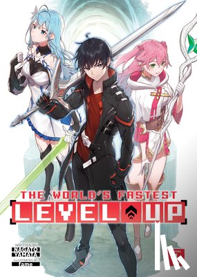 Yamata, Nagato - The World's Fastest Level Up (Light Novel) Vol. 1