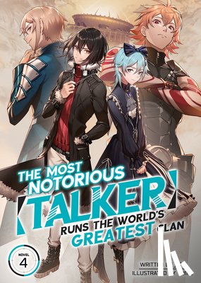 Jaki - The Most Notorious "Talker" Runs the World's Greatest Clan (Light Novel) Vol. 4