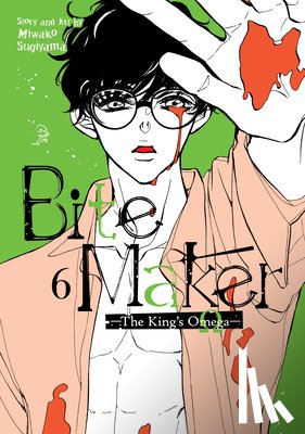 Sugiyama, Miwako - Bite Maker: The King’s Omega Vol. 6