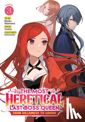 Tenichi - The Most Heretical Last Boss Queen: From Villainess to Savior (Manga) Vol. 3