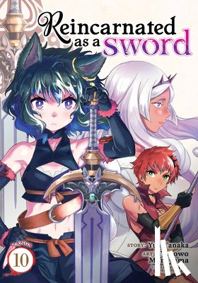 Tanaka, Yuu - Reincarnated as a Sword (Manga) Vol. 10