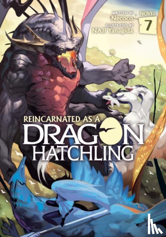 Necoco - Reincarnated as a Dragon Hatchling (Light Novel) Vol. 7