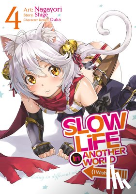 Shige - Slow Life In Another World (I Wish!) (Manga) Vol. 4