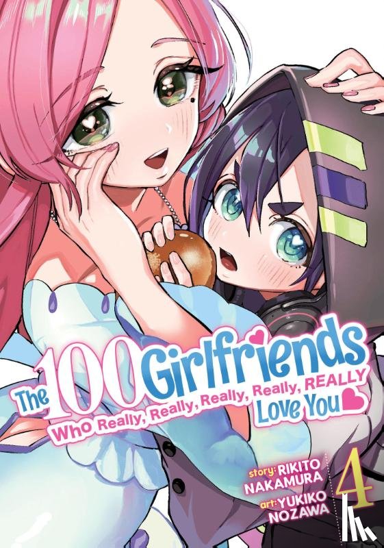 Nakamura, Rikito - The 100 Girlfriends Who Really, Really, Really, Really, Really Love You Vol. 4