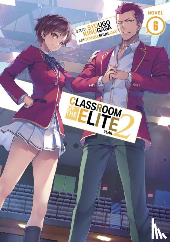Kinugasa, Syougo - Classroom of the Elite: Year 2 (Light Novel) Vol. 6