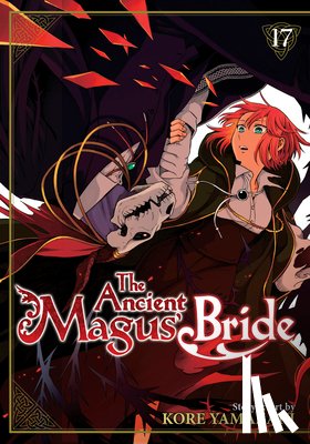 Yamazaki, Kore - The Ancient Magus' Bride Vol. 17