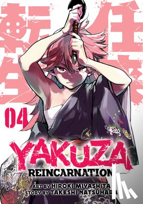 Natsuhara, Takeshi - Yakuza Reincarnation Vol. 4