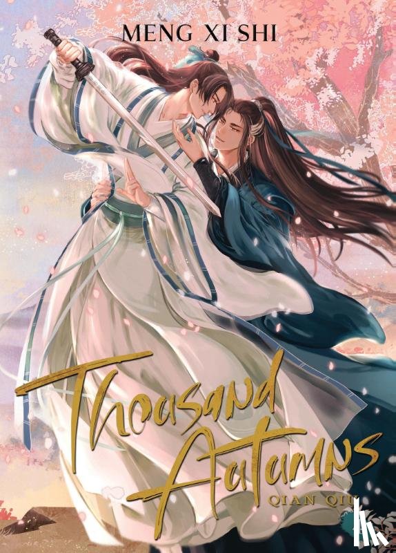 Meng Xi Shi - Thousand Autumns: Qian Qiu (Novel) Vol. 4