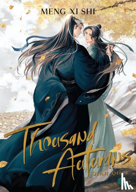Meng Xi Shi - Thousand Autumns: Qian Qiu (Novel) Vol. 5