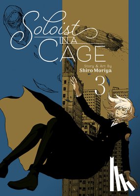 Moriya, Shiro - Soloist in a Cage Vol. 3