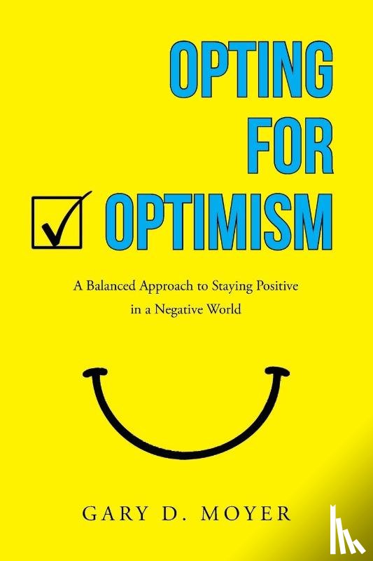 Moyer, Gary D - Opting for Optimism