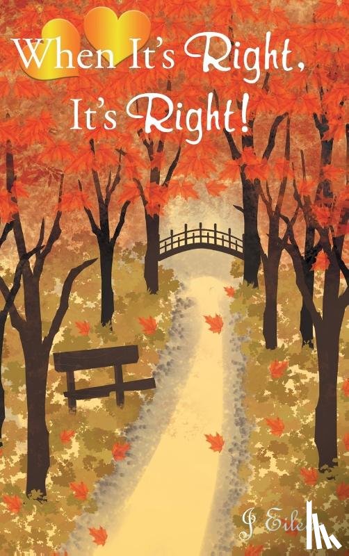 Eileen, J - When It's Right, It's Right!