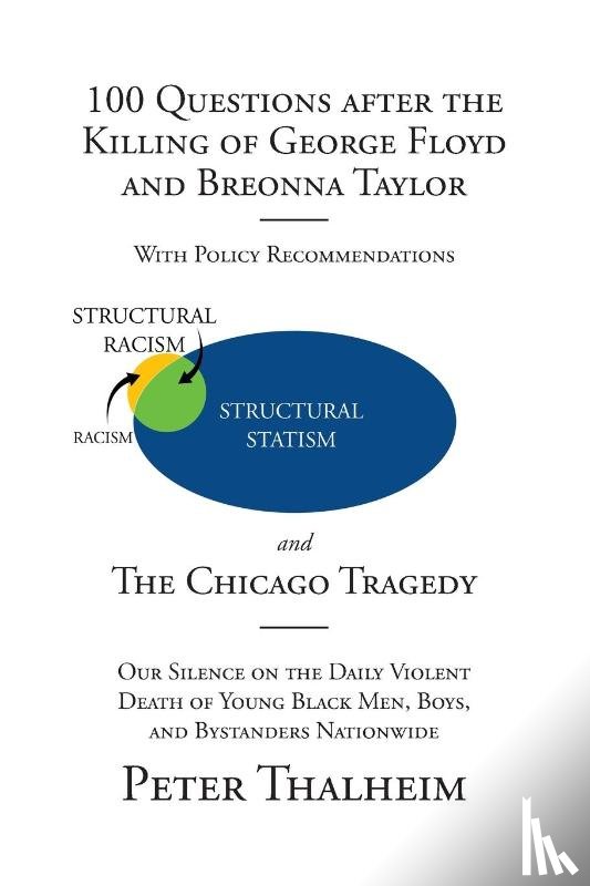 Thalheim, Peter - 100 Questions After the Killing of George Floyd and Breonna Taylor