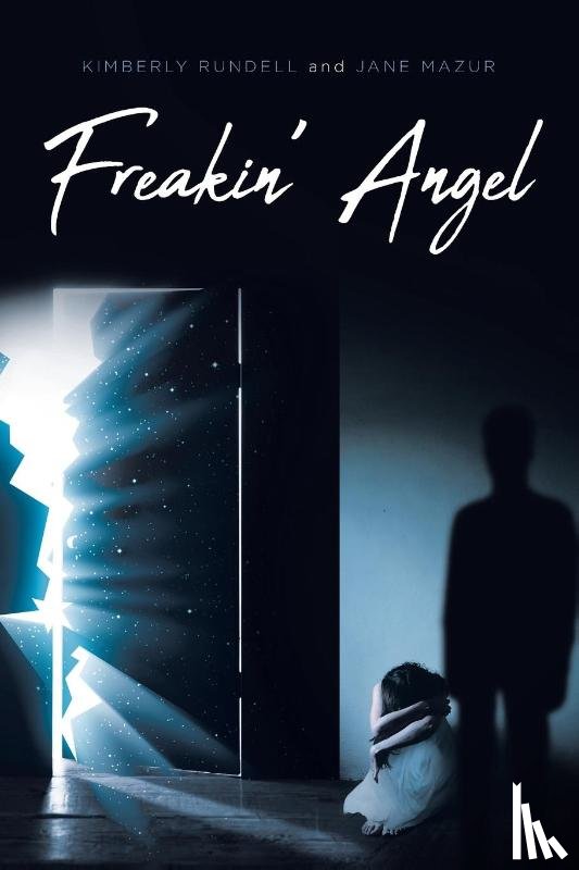 Rundell, Kimberly, Mazur, Jane - Freakin' Angel
