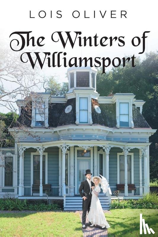 Oliver, Lois - The Winters of Williamsport