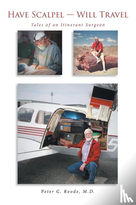 Roode, Peter - Have Scalpel - Will Travel