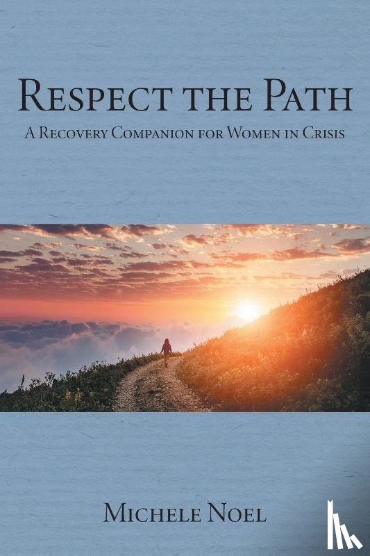 Noel, Michele - Respect the Path