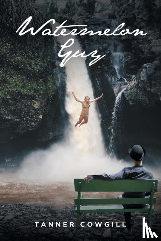 Cowgill, Tanner - Watermelon Guy