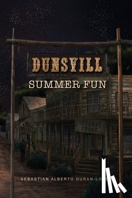 Duran-Lopez, Sebastian Alberto - Dunsvill Summer Fun