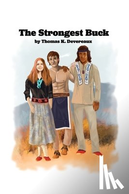 Devereaux, Thomas K. - The Strongest Buck