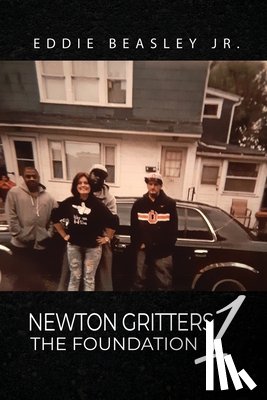 Beasley, Eddie - Newton Gritters 1: The Foundation