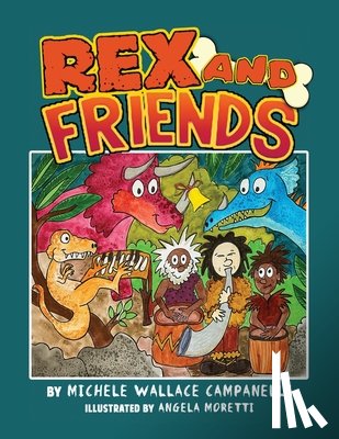 Campanelli, Michele Wallace - Rex and Friends