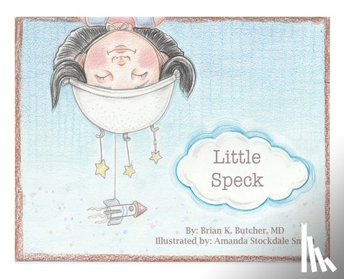 Butcher, Brian K. - Little Speck