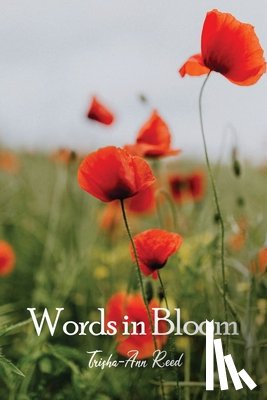 Reed, Trisha-Ann - Words in Bloom