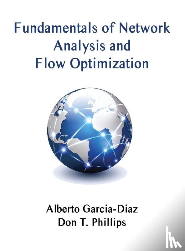 Garcia-Diaz, Alberto, Phillips, Don T - Fundamentals of Network Analysis and Flow Optimization