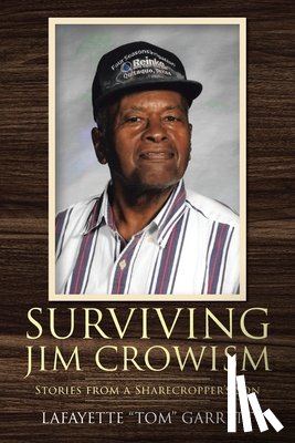 Garrett, Lafayette Tom - Surviving Jim Crowism