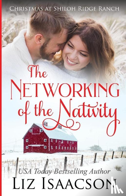 Isaacson, Liz - The Networking of the Nativity