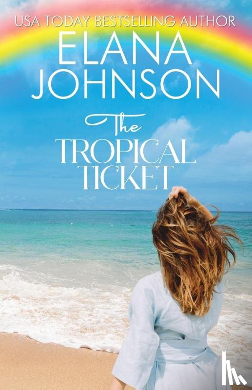 Johnson, Elana - The Tropical Ticket