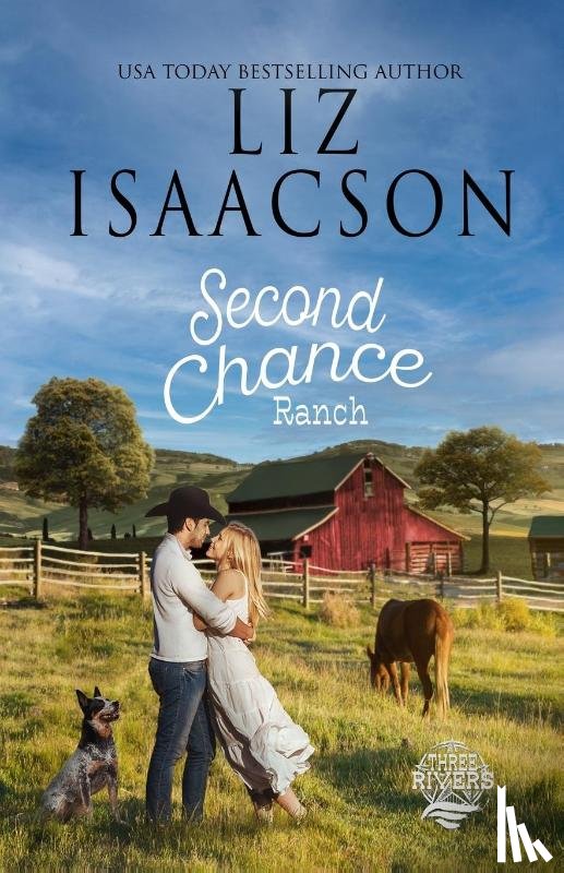 Isaacson, Liz - Second Chance Ranch