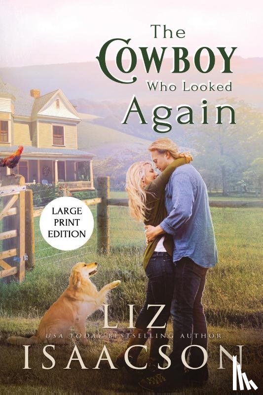 Isaacson, Liz - The Cowboy Who Looked Again