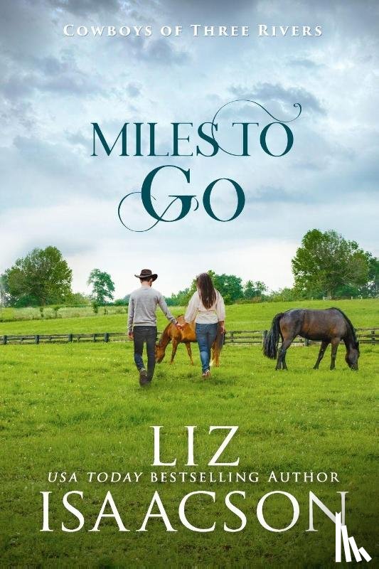 Isaacson, Liz - Miles to Go