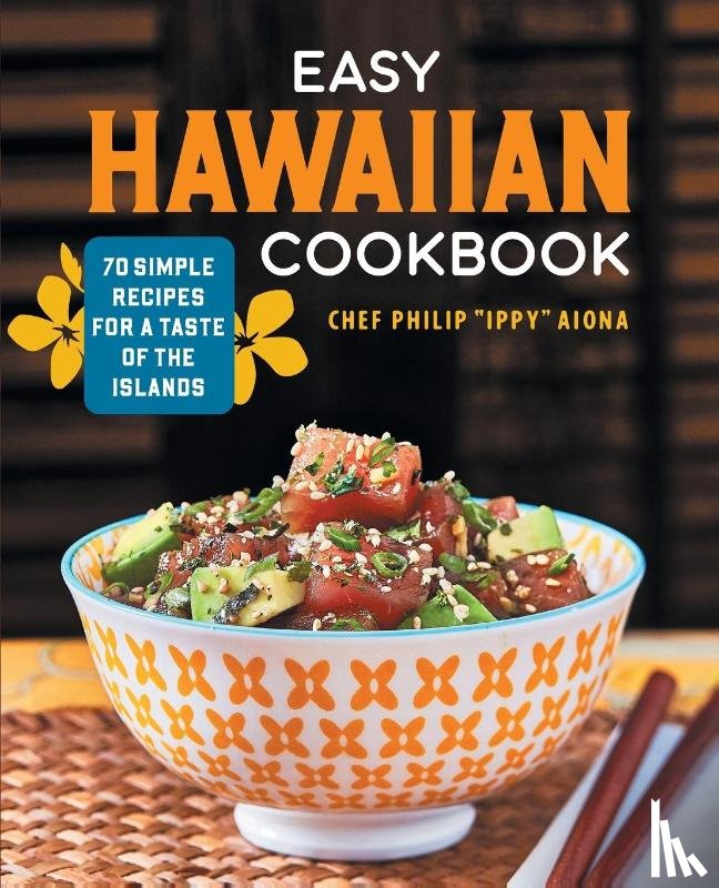Aiona, Chef Philip "Ippy" - Easy Hawaiian Cookbook