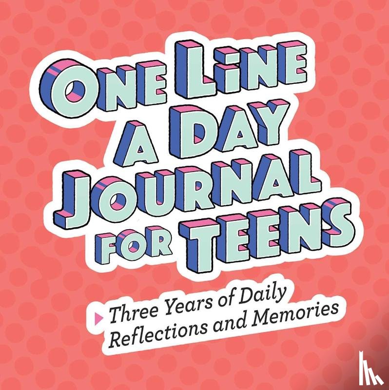 Rockridge Press - Rockridge Press: One Line a Day Journal for Teens