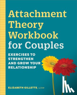 Gillette, Elizabeth - ATTACHMENT THEORY WORKBK FOR C