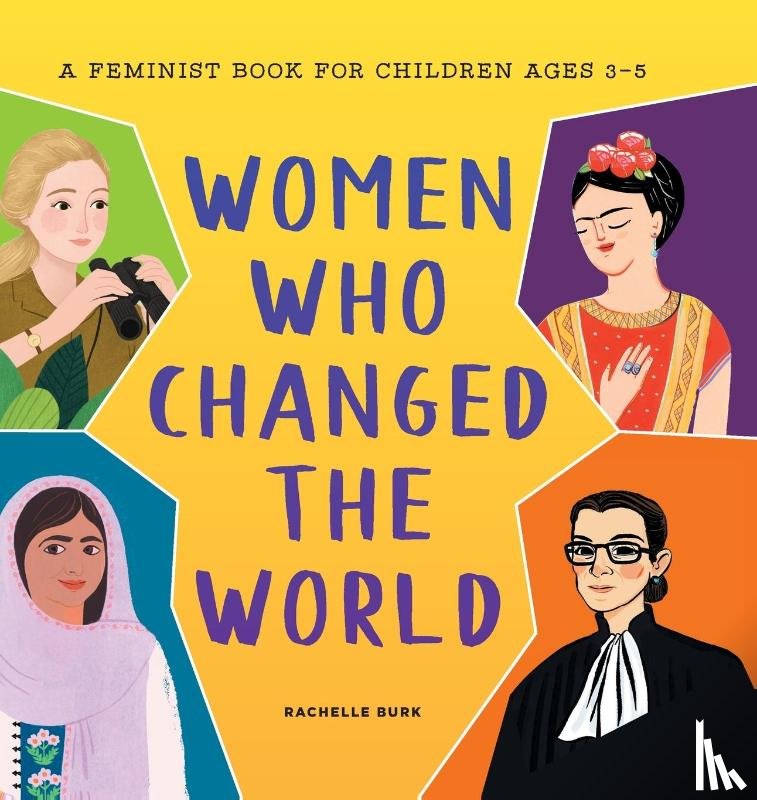 Burk, Rachelle - Women Who Changed the World