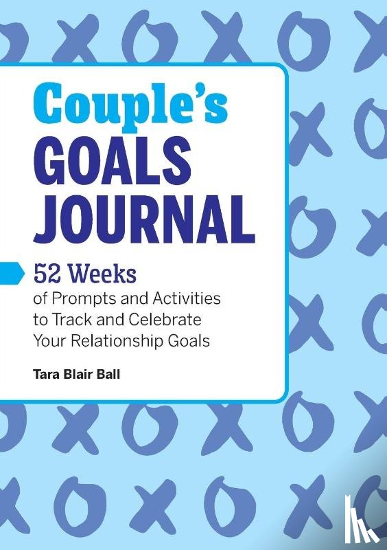 Ball, Tara Blair - Couple's Goals Journal