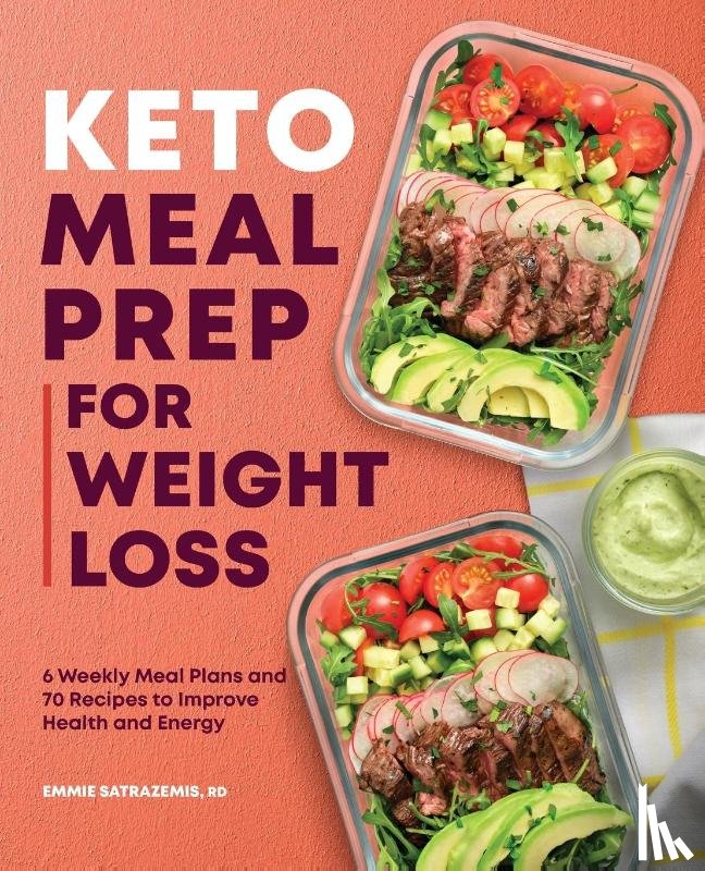 Satrazemis, Emmie - Keto Meal Prep for Weight Loss