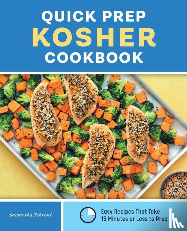 Tehrani, Samantha - Quick Prep Kosher Cookbook