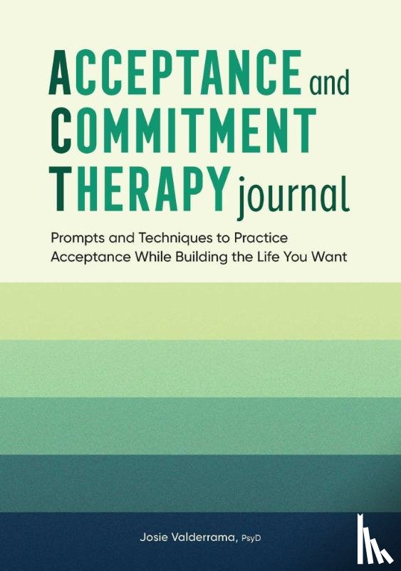 Valderrama, Josie - Acceptance and Commitment Therapy Journal