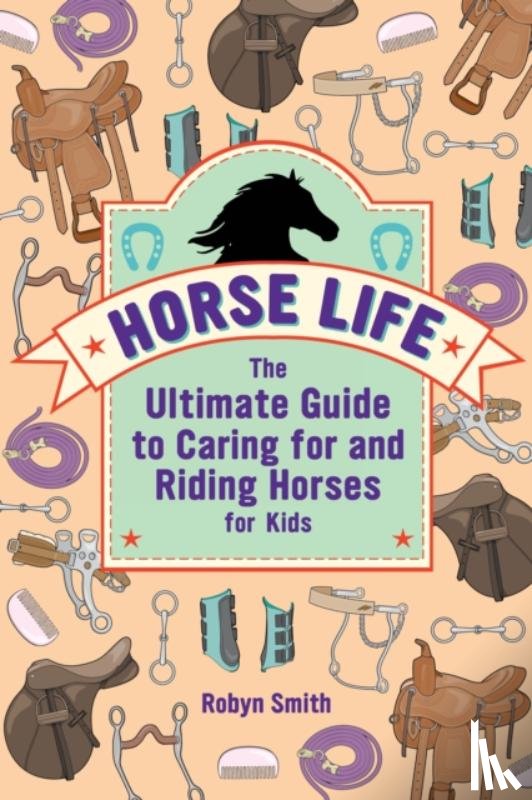 Smith, Robyn - Horse Life
