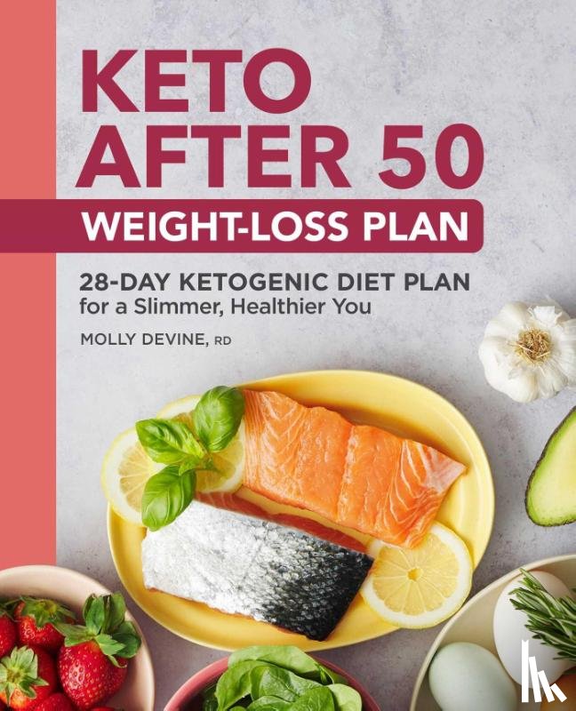 Devine, Molly - Keto After 50 Weight-Loss Plan