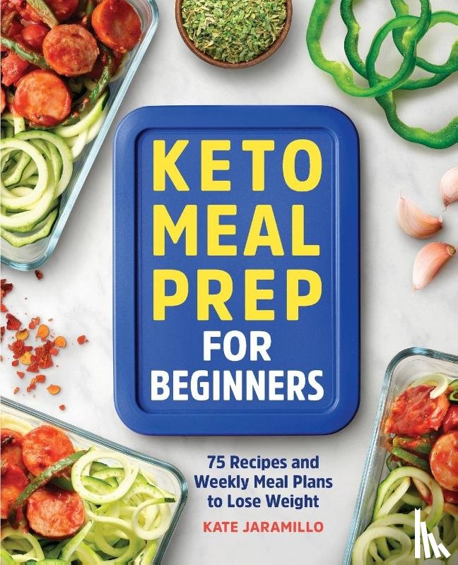 Jaramillo, Kate - Keto Meal Prep for Beginners