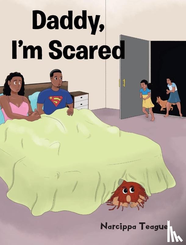 Teague, Narcippa - Daddy, I'm Scared