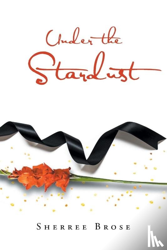 Brose, Sherree - Under the Stardust