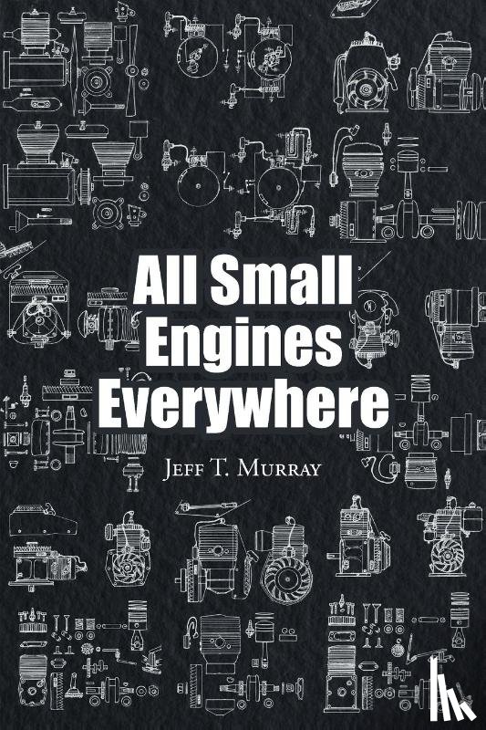 Murray, Jeff T - All Small Engines Everywhere